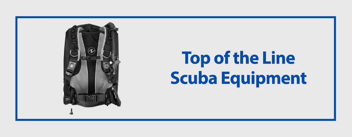 Top of the Line Scuba Equipment