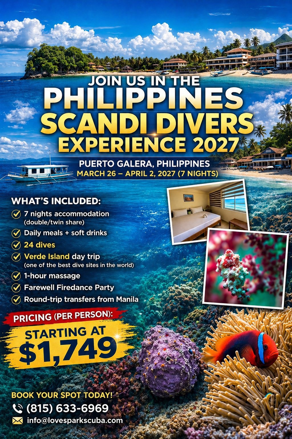 Puerto Galera, Philippines               March 26 – April 2, 2027 (7 Nights)