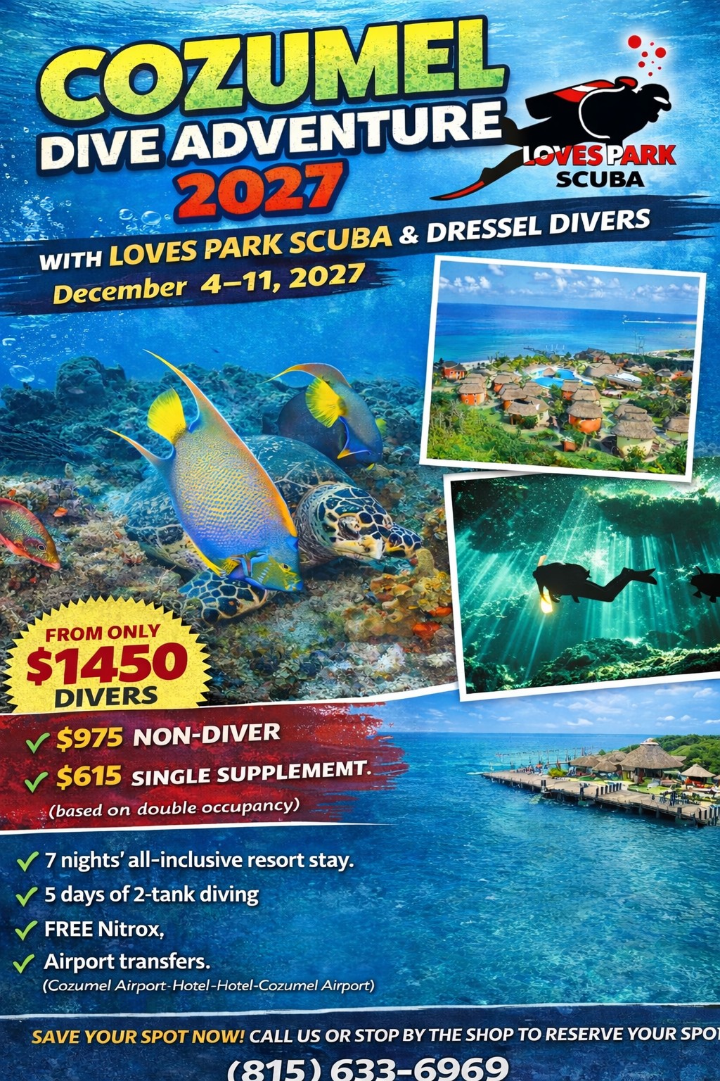 COZUMEL DIVE ADVENTURE 2027 WITH LOVES PARK SCUBA & DRESSEL DIVERS December 4–11, 2027