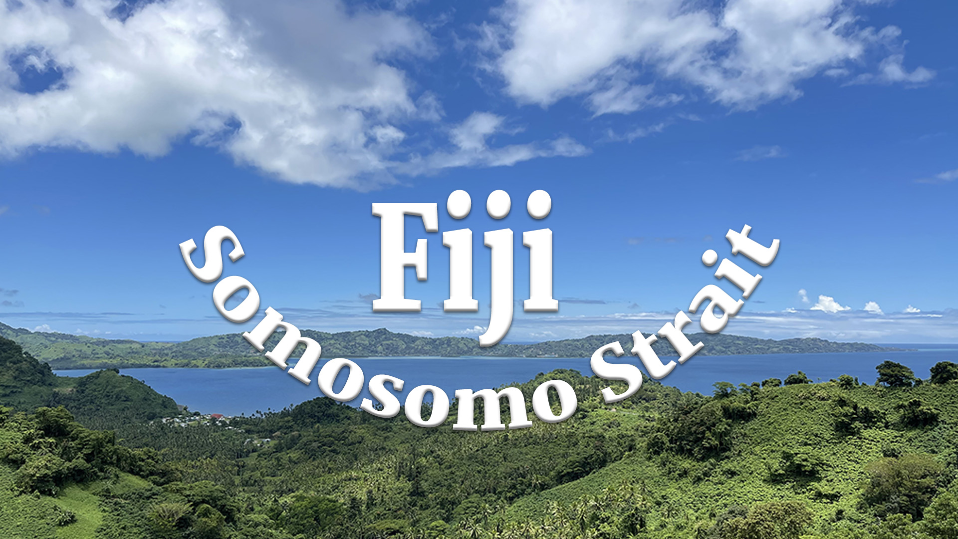 Fiji - The Soma Soma Straits