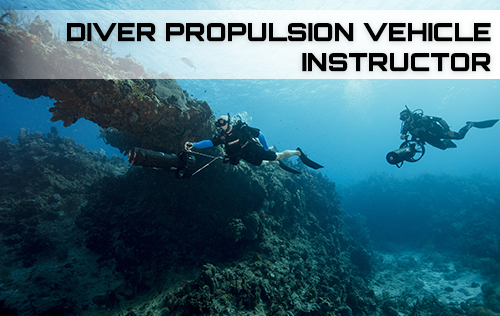 Diver Propulsion Vehicle Instructor